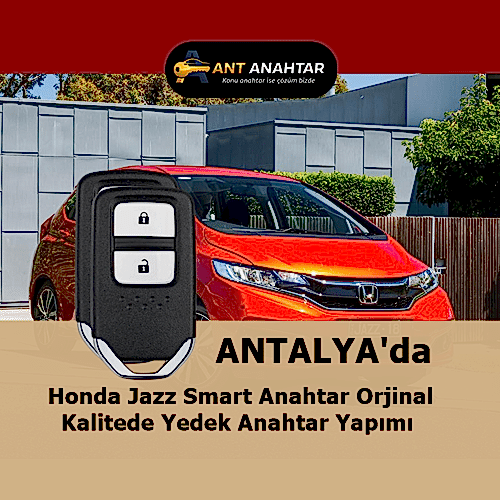 Honda Jazz 2014–2020 Yedek Anahtar Yapımı Antalya