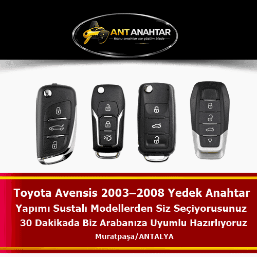 Toyota Avensis 2003–08 Yedek Anahtarı Antalya