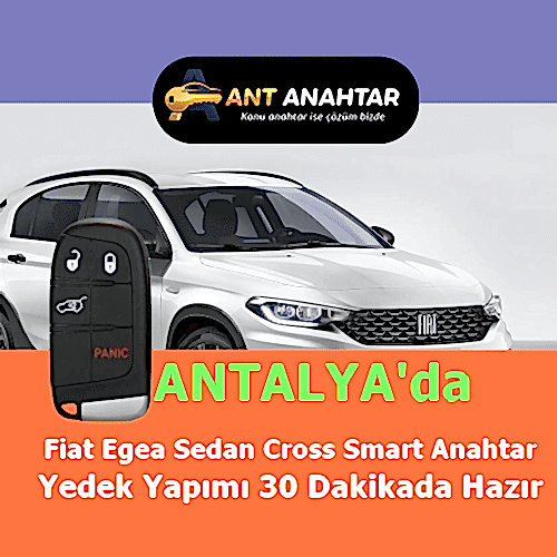 Fiat Egea Yedek Smart Anahtar Yapımı Antalya