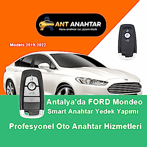 Ford Mondeo Smart Yedek Anahtar Yapımı Antalya (2019–2022)