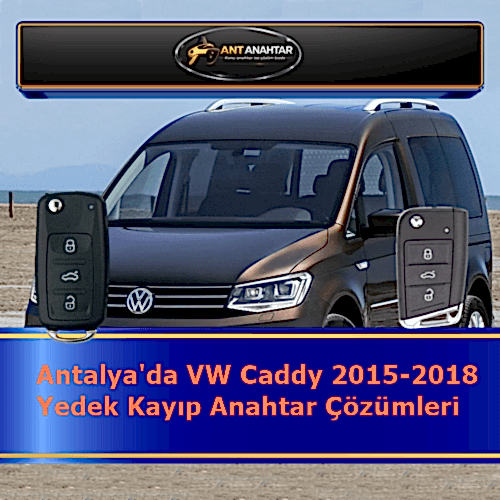 VW Caddy 4 Yedek Anahtar Yapımı Antalya