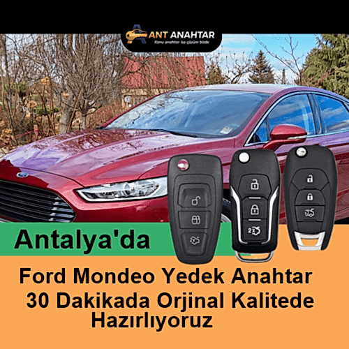 Ford Mondeo Sustalı Yedek Anahtar Yapımı Antalya (2014–2019)