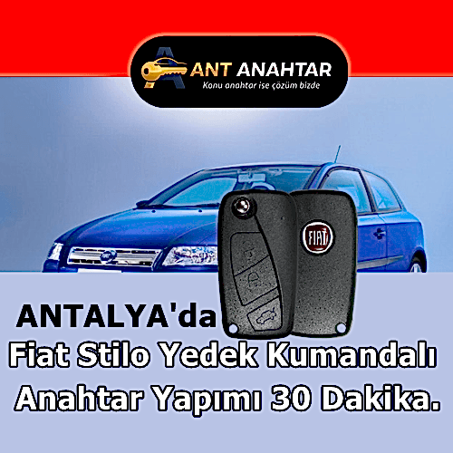 Fiat Stilo Yedek Kumandalı Anahtar Yapımı Antalya