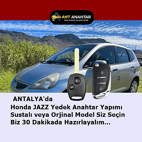 Honda Jazz 2002–2008 Yedek Anahtar Yapımı Antalya