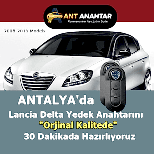 Lancia Delta Yedek Anahtar Yapımı Antalya
