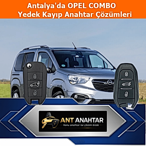 Opel Combo E Yedek Anahtar Yapımı Antalya