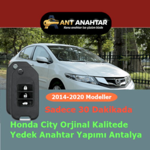 Honda City 2014–2020 Yedek Anahtar Yapımı Antalya